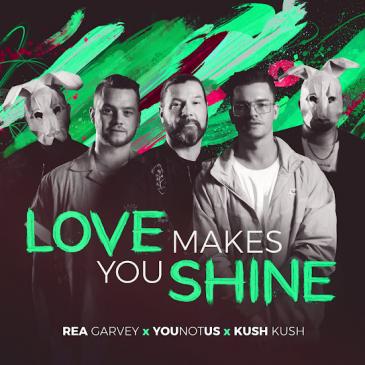 ИзображениеRea Garvey, YouNotUs, Kush Kush - Love Makes You Shine - 2022